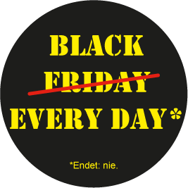 Wir haben immer die richtigen Preise. - Ganzjährig.. Black friday badge
